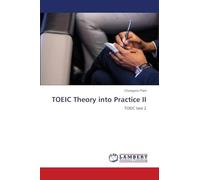TOEIC Theory into Practice II