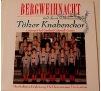 Tölzer Knabenchor - Bergweihnacht (1990) / Vinyl record [Vinyl-LP]