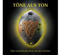 Toene aus Ton -eine musikalische Reise mit der Ocarina