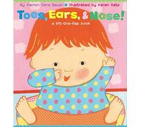 Toes, Ears, & Nose!: A Lift-the-Flap Book (Karen Katz Lift-the-Flap Books)