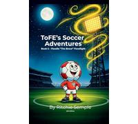 ToFE's Soccer Adventures - Floodie "The Brave" Floodlight