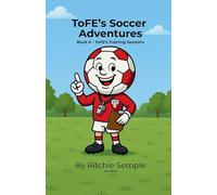ToFE's Soccer Adventures - ToFE's Training Sessions