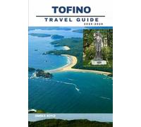 TOFINO: 44 (Trail and Tles Travel series)
