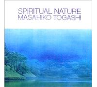 Togashi, Masahiko - Spiritual Nature