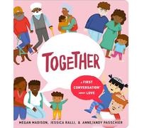 Together: A First Conversation About Love