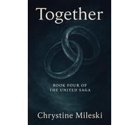 Together: Book 4 (United Saga)