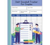 Together, Debt-Free: A Debt Snowball Workbook for Couples to Pay Off Debt Fast, Build Financial Unity, and Achieve True Freedom-One Payment at a Time