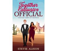 Together Exclusive Official: BWWM Plus Size Age Gap One Night Stand Romance (Luscious Ladies of Clairborn)