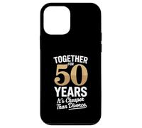 Together for 50 Years It's Cheaper Than Divorce Funny Carcasa para iPhone 12 mini