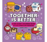 Together is Better: A Big & Easy Coloring Book of Cute Combos and Friendship