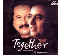 Together-Jagjit Singh & Pankaj Udhas(indian/regional/traditional folk music/Collection/Gazals/jagjit singh,pankaj udhas)