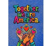 Together, We Are America: Cuaderno de Notas A4, Libreta y Journal - 100 Hojas Rayadas (Lined Notebook)
