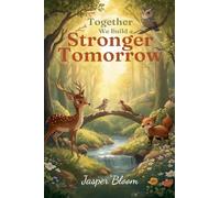 Together We Build a Stronger Tomorrow (Diversity, Equality, and Inclusion)