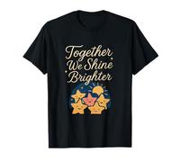 Together We Shine Brighter Friends Getaway Design Camiseta
