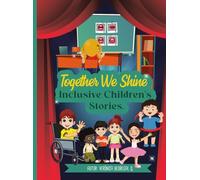 Together We Shine, Inclusive Children's Stories