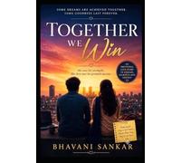 TOGETHER WE WIN: She Was His Strength, Her Love Was His Greatest Success