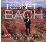 Tognetti - Sonatas for Violin and Keyboard (Bach Vol.3)