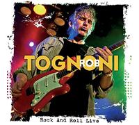 Tognoni, Rob - Rock'n'roll Live
