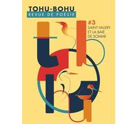 Tohu-Bohu n°3: Saint-Valery et la Baie de Somme