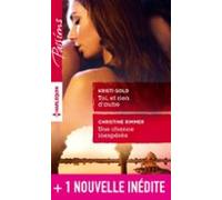 Toi Et Rien Dautre - Une Chance Inespérée - Une Rencontre À Rust Creek