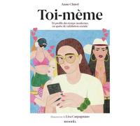 Toi-mème: 54 profils des temps modernes en quête de validation sociale