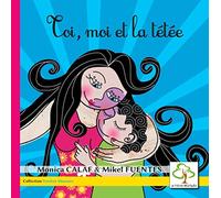 Toi, moi et la tétée