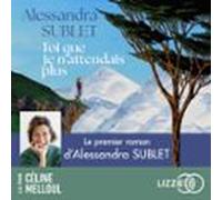 Toi que je n'attendais plus