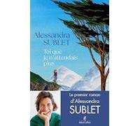 Toi que je n'attendais plus