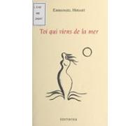 Toi Qui Viens De La Mer (ebook)