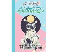 Toilet Bound Hanako Kun Sketch Book Anime Manga: Toilet Bound Hanako Kun Notebook Blank Paper | Toilet Bound Hanako Kun Notebook for Drawing | Diary | ... Home, School | 6 x 9 inches | 110 Page