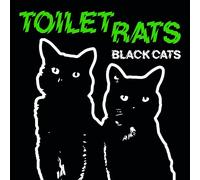 TOILET RATS - BLACK CATS [Vinilo]