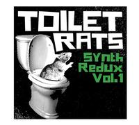 TOILET RATS - SYNTH REDUX VOL. 1 [Casete]