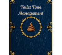 Toilet Time Management: 50 Sudoku Puzzles for Every Spare Moment | Bathroom Humor | Bathroom Gag Gifts | Adults