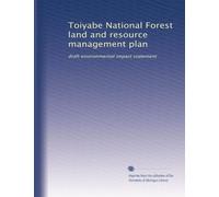 Toiyabe National Forest land and resource management plan: draft environmental impact statement: Volume 2