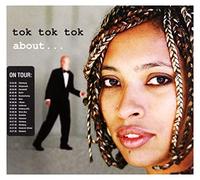 Tok, Tok, Tok – About – CD – Importación USA
