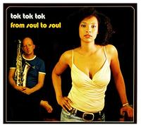 Tok, Tok, Tok - From Soul to Soul