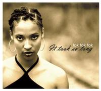 Tok Tok Tok It Took So Long (CD) Album