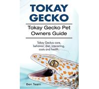 Tokay Gecko. Tokay Gecko Pet Owners Guide. Tokay Geckos care, behavior, diet, interacting, costs and health.
