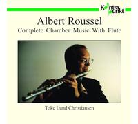 Toke Lund Christiansen - Complete Chamber Music With Flute