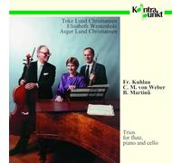 Toke Lund Christiansen - Trios For Flute, Cello And Piano