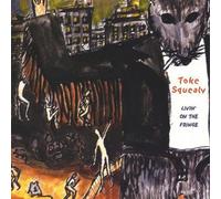 Toke Squealy - Livin' on the Fringe