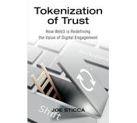 Tokenization of Trust: How Web3 is Redefining the Value of Digital Engagement