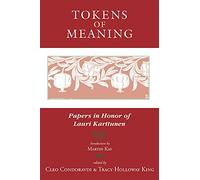 Tokens of Meaning - Papers in Honor of Lauri Karttunen (Lecture Notes)