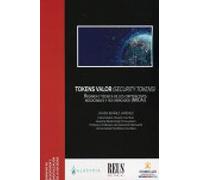 Tokens valor (security tokens): Régimen de los criptoactivos negociables y sus mercados (MICAs) (Derecho de blockchain y digitalización de la sociedad)