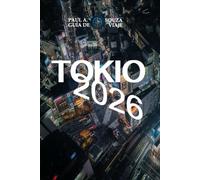 TOKIO GUÍA DE VIAJES 2026