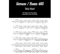 Tokio Hotel - Scream / Room 483: Full Album Drum Transcription (JDS Drum Transcription Books)
