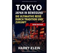 TOKIO, JAPAN REISEFÜHRER 2026