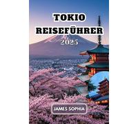 TOKIO REISEFÜHRER 2025: Eine weitläufige Metropole, in der futuristische Wolkenkratzer nahtlos mit historischen Tempeln und ruhigen Gärten verschmelzen.