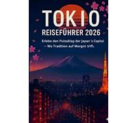 Tokio Reiseführer 2026