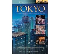 Tokyo: A Cultural and Literary History (Cities of the Imagination)